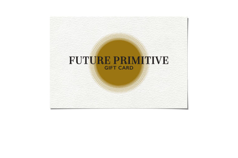 Future Primitive Gift Card
